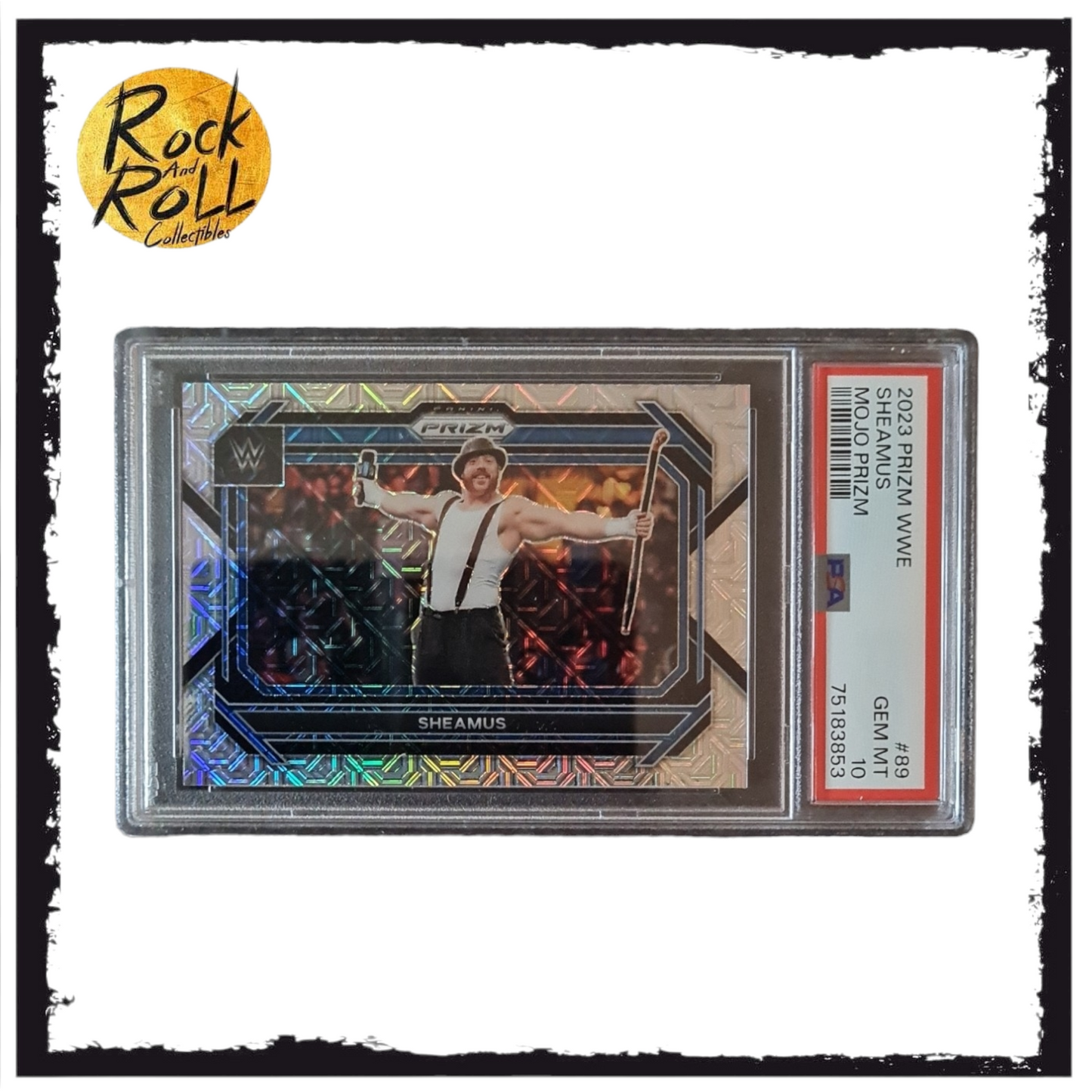 WWE 2023 Prizm Sheamus Mojo Prizm #89 11/25 - PSA GEM MT 10