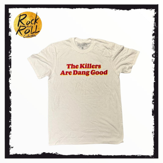 The Killers - "The Killers Are Dang Good" Official White T-Shirt - Medium