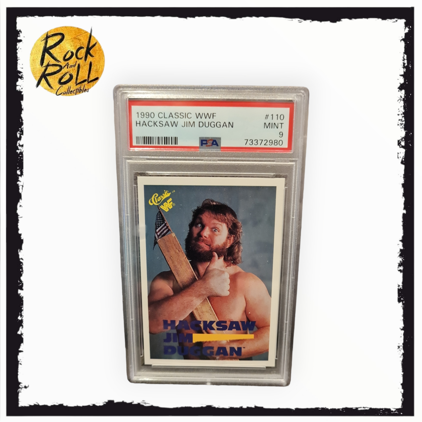 1990 Classic WWF Hacksaw Jim Duggan Card #110 - PSA MINT 9