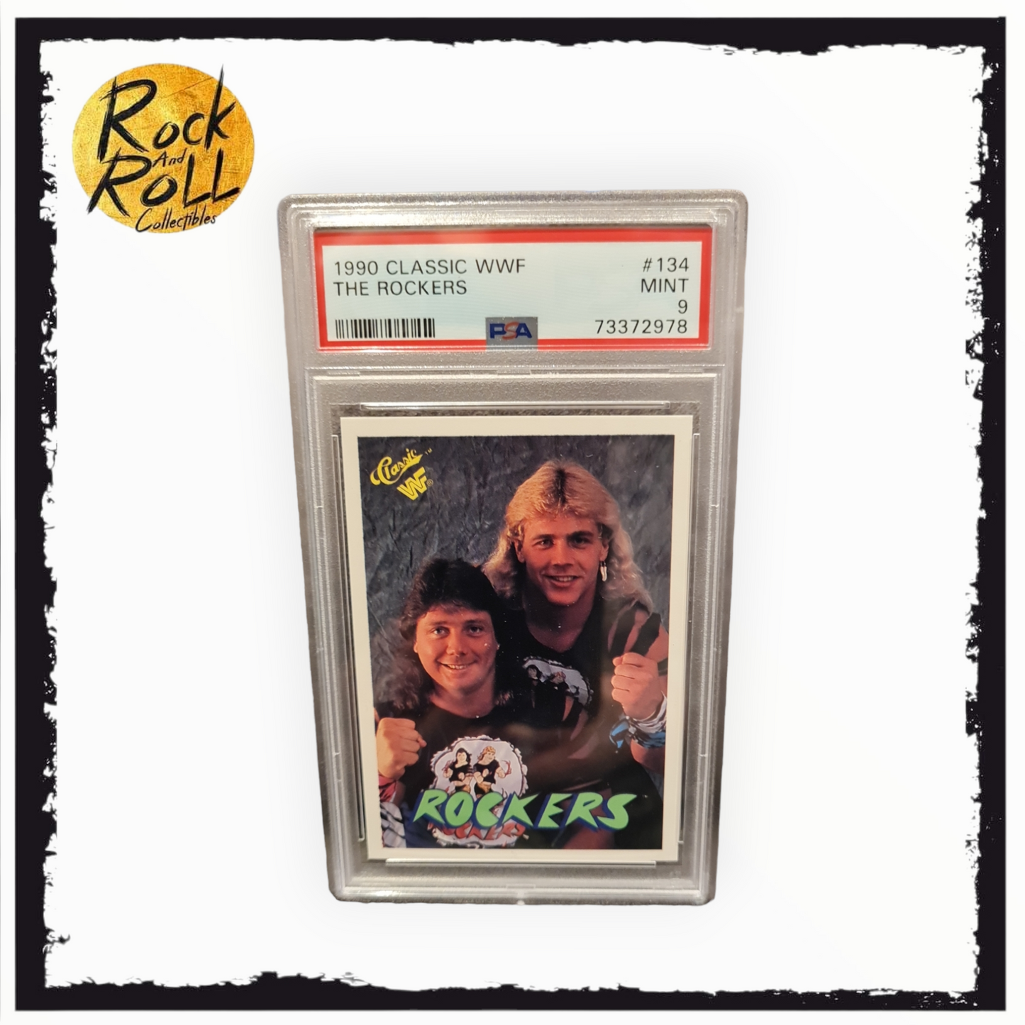 1990 Classic WWF The Rocker card #134 - PSA MINT 9