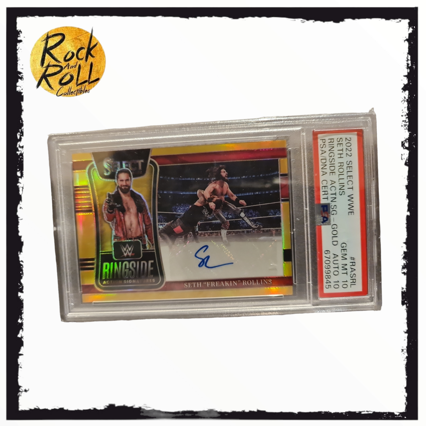 WWE 2022 Panini Select Seth "Freakin" Rollins Signed Ringside Action Gold Card - #RA-SRL Limited 07/10 - PSA Graded 10