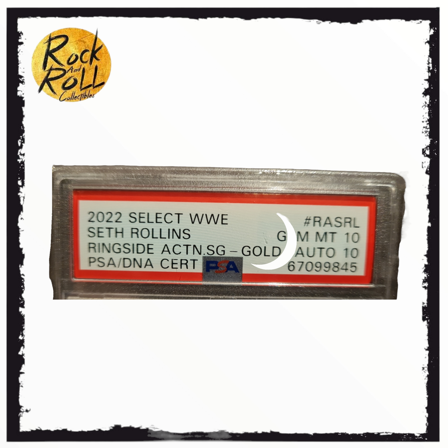 WWE 2022 Panini Select Seth "Freakin" Rollins Signed Ringside Action Gold Card - #RA-SRL Limited 07/10 - PSA Graded 10