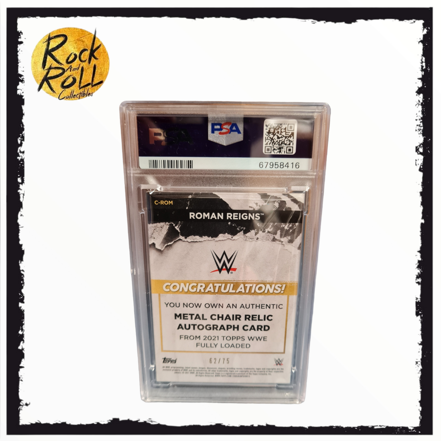 WWE 2021 Topps Fully Loaded Roman Reigns Auto Chair Relic Card 62/75 #CROM - PSA MINT 9 / AUTO 10