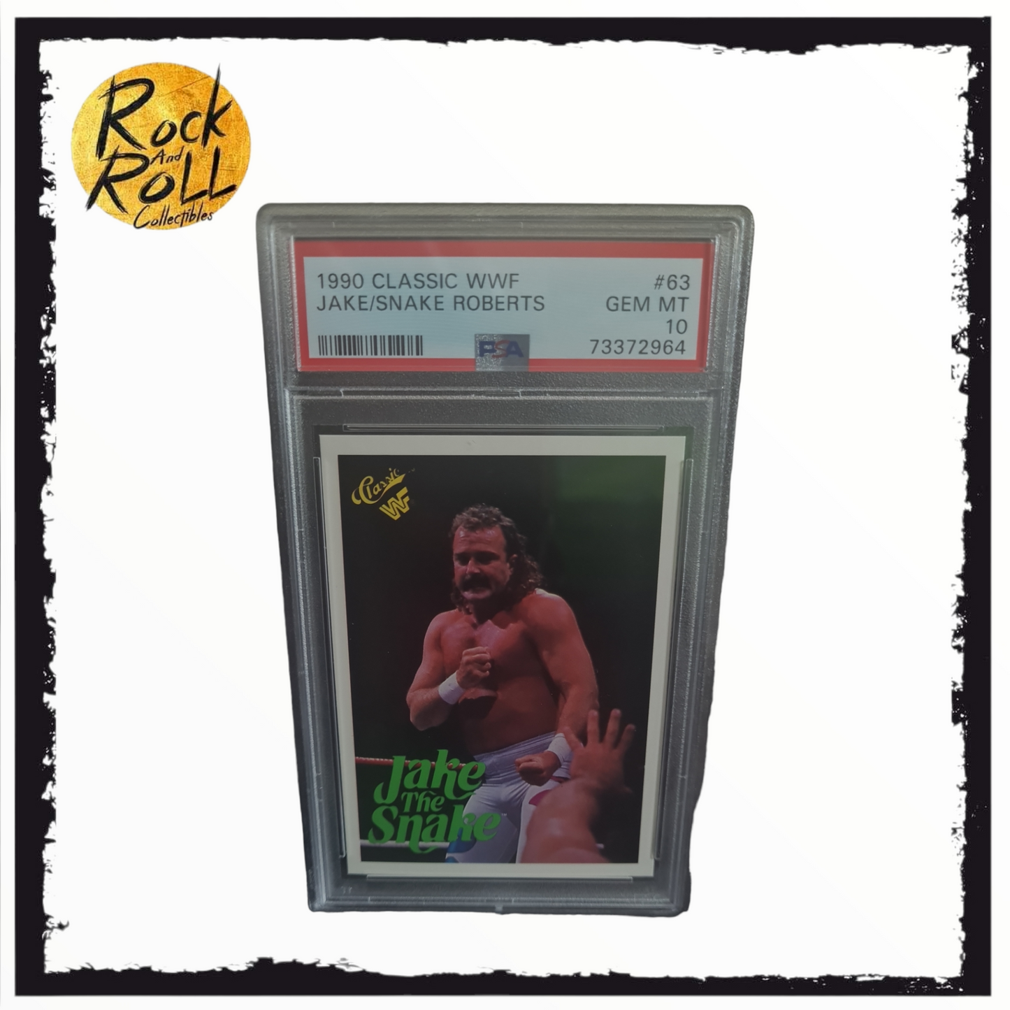 1990 Classic WWF Jake "The Snake" Roberts Card #63 - PSA GEM MT 10